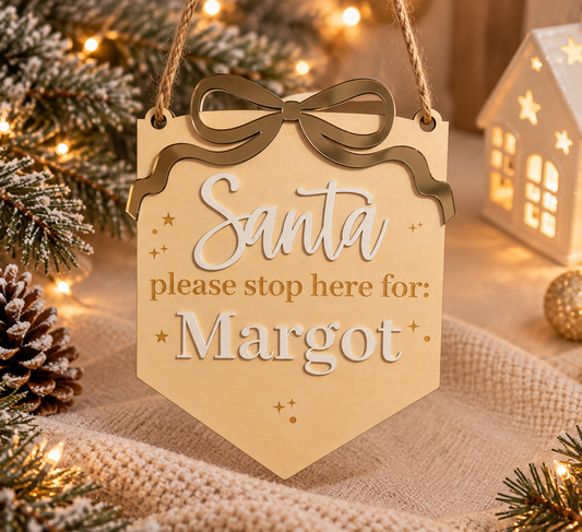 Personalised Wooden Santa Stop Here Sign - Bow Design